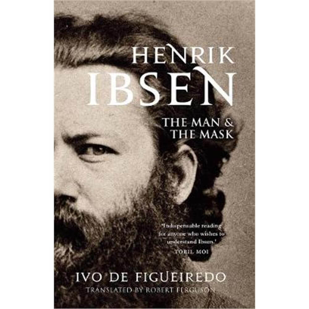 Henrik Ibsen (Hardback) - Ivo de Figueiredo